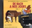 CD audio : De Bach  nos Jours - Volume 1