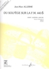Allerme, Jean-Marc : Du Solfege sur la F.M. 440.6 - Chant / Audition / Analyse - Professeur