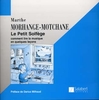 Morhange-Motchane, Marthe : Le Petit Solfge